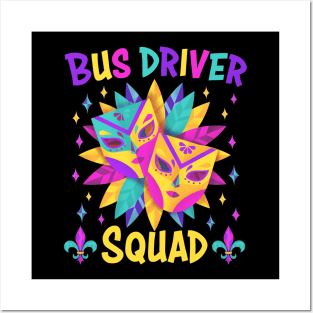 Bus Driver Squad Mardi Gras Carnival Costume Tee - Perfect for Parade Kings and Beads Posters and Art